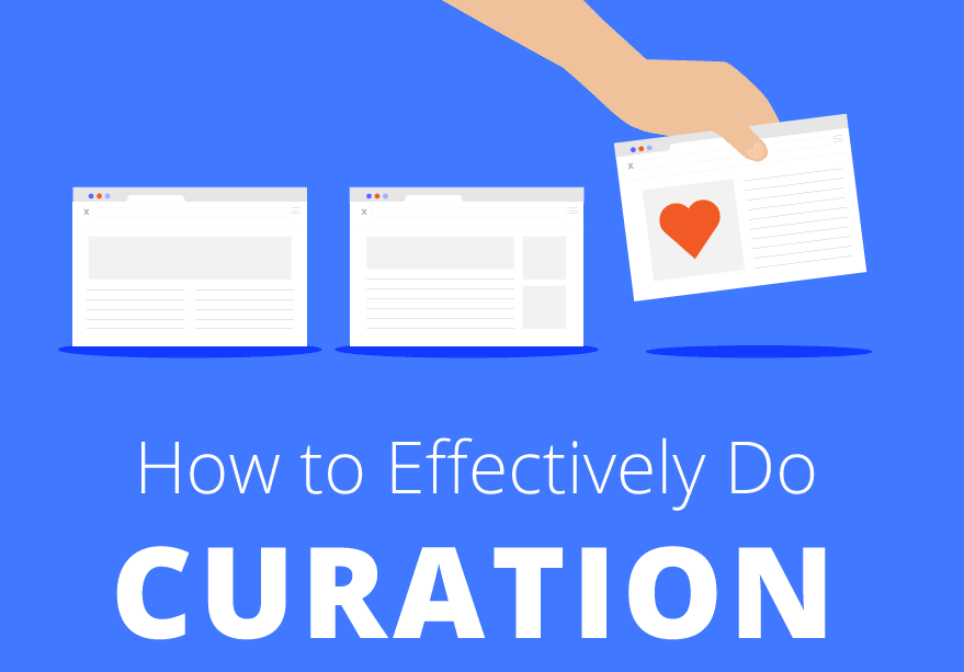 How to Effectively Curate Content