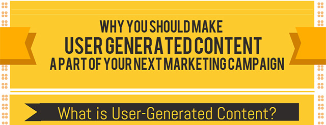 Why User Generated Content Should Be Part of Your Marketing
